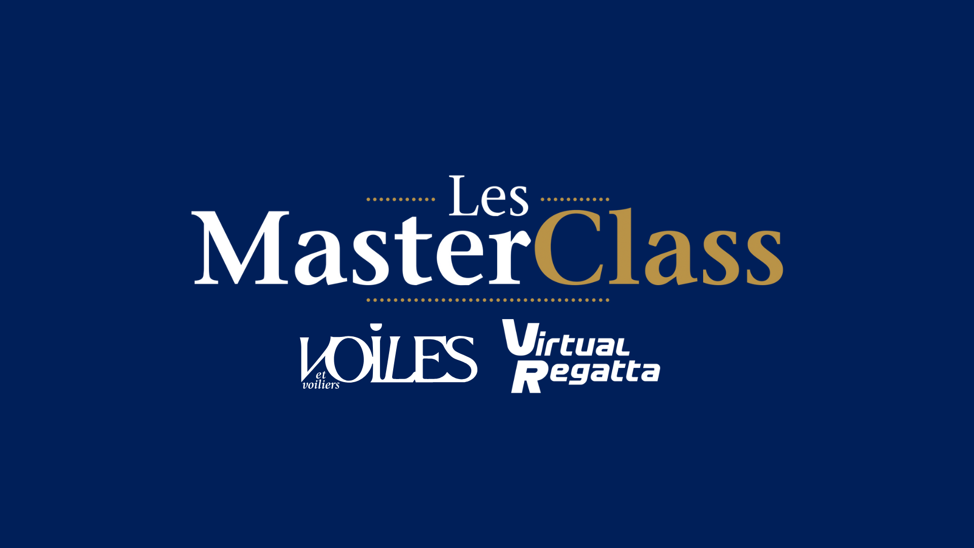 masterclasss Voiles et Voiliers Virtual Regatta